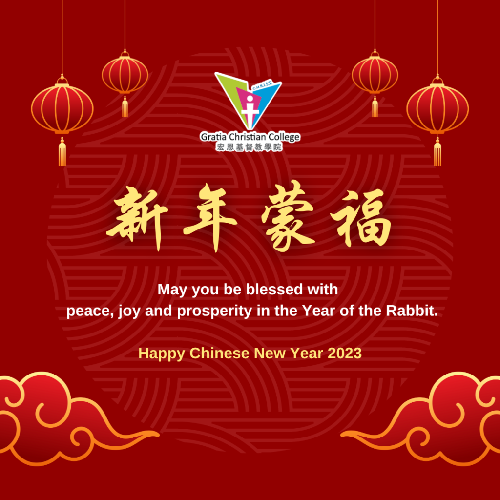 Greetings from Gratia Christian College: Happy Chinese New Year 2023!